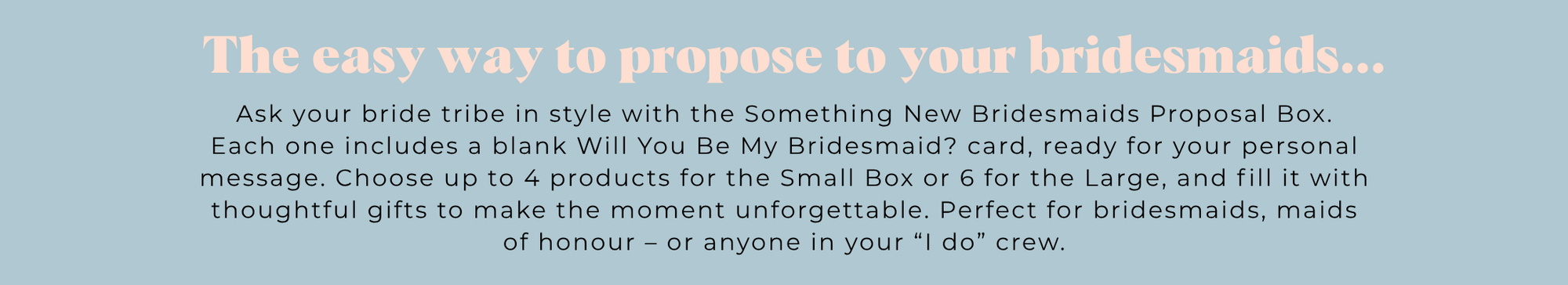 The Bridemaid's Box Builder